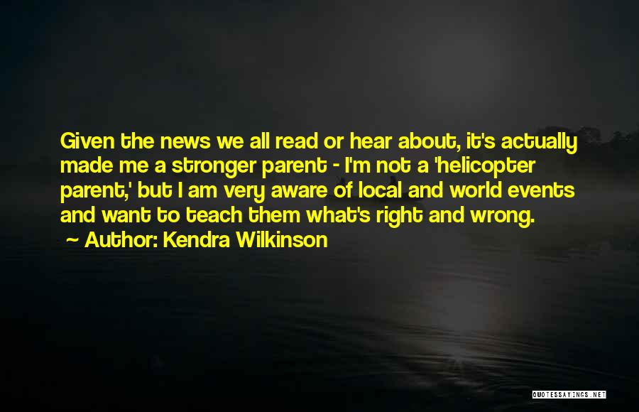 Kendra Wilkinson Quotes 665502