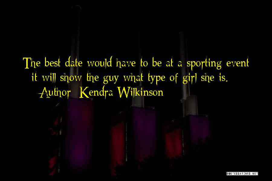 Kendra Wilkinson Quotes 890600