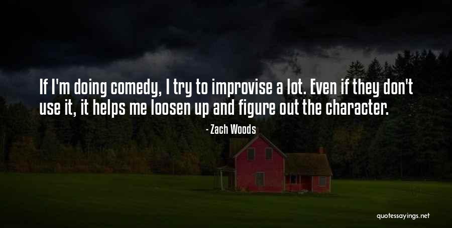 Kendrew Peh Quotes By Zach Woods Kendrew Peh Quotes By Zach Woods