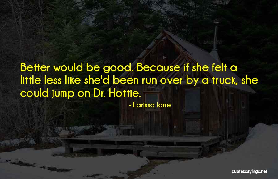 Kendrews Quotes By Larissa Ione Kendrews Quotes By Larissa Ione