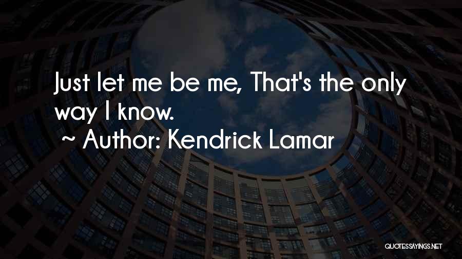 Kendrick Lamar Quotes 464410