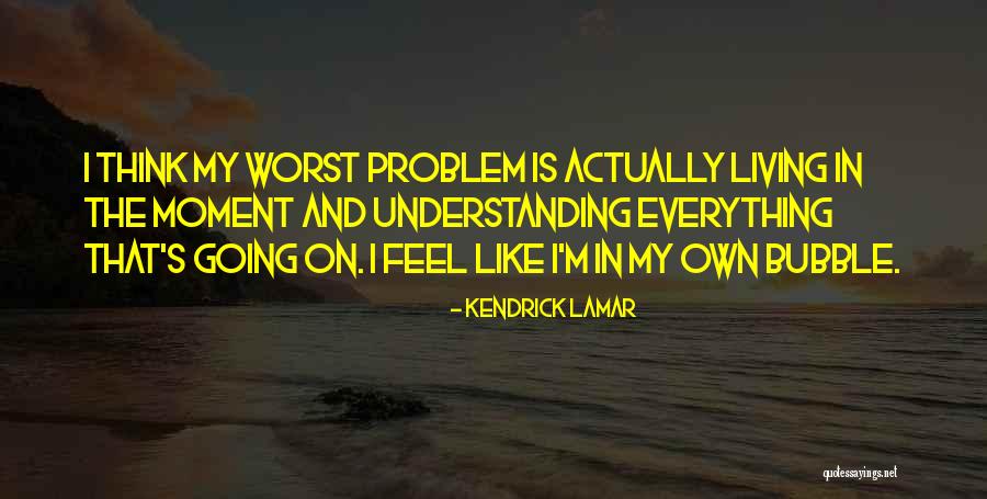 Kendrick Lamar Quotes 738421