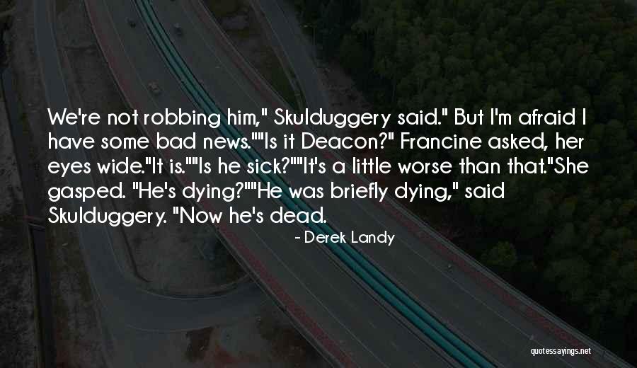 Kendyl Fay Quotes By Derek Landy Kendyl Fay Quotes By Derek Landy