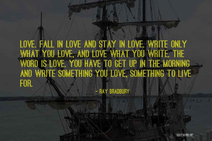 Kendyl Joi Quotes By Ray Bradbury Kendyl Joi Quotes By Ray Bradbury