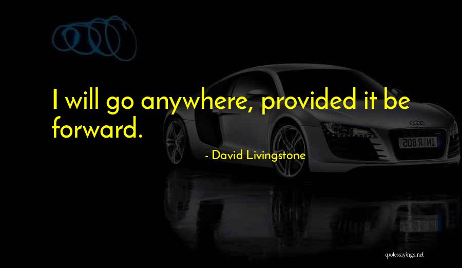 Keneaster Quotes By David Livingstone Keneaster Quotes By David Livingstone