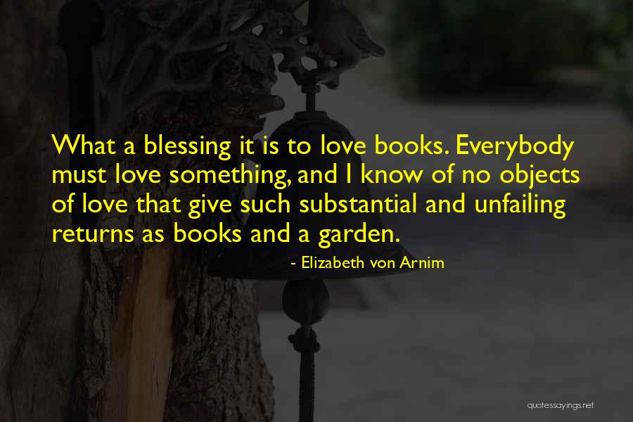 Kenegdo Quotes By Elizabeth Von Arnim Kenegdo Quotes By Elizabeth Von Arnim