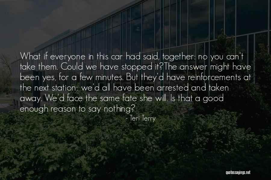 Kenesei Tam S Quotes By Teri Terry Kenesei Tam S Quotes By Teri Terry