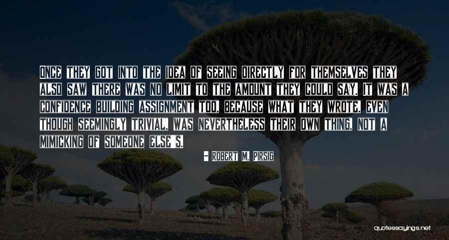 Keneshia Richard Quotes By Robert M. Pirsig Keneshia Richard Quotes By Robert M. Pirsig
