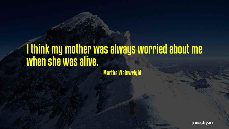 Kenevan Model Quotes By Martha Wainwright Kenevan Model Quotes By Martha Wainwright