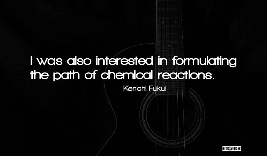 Kenichi Fukui Quotes 1429977