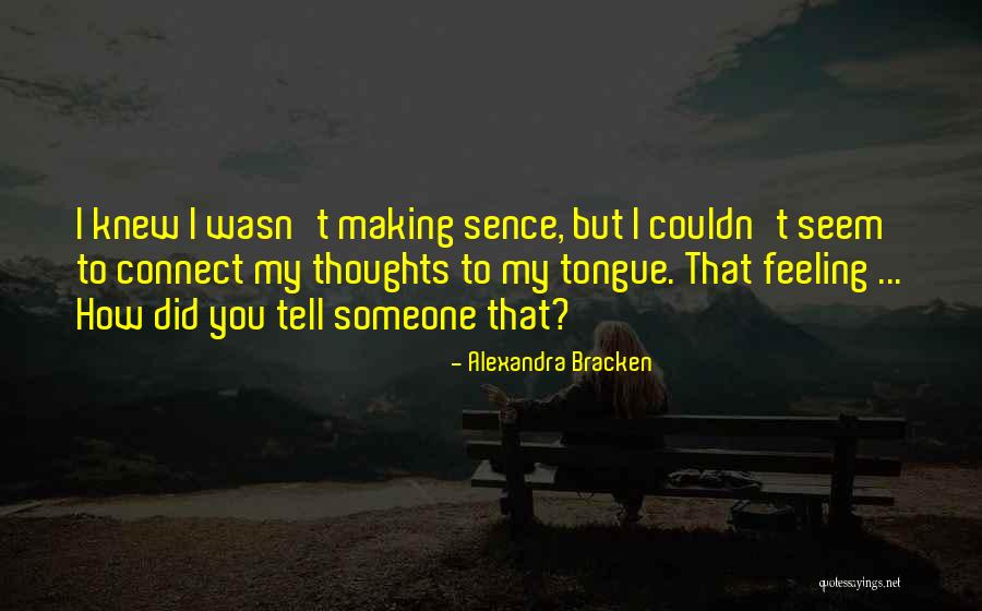 Kenidee Calton Quotes By Alexandra Bracken Kenidee Calton Quotes By Alexandra Bracken