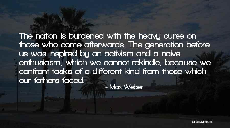 Keningau Homestay Quotes By Max Weber Keningau Homestay Quotes By Max Weber