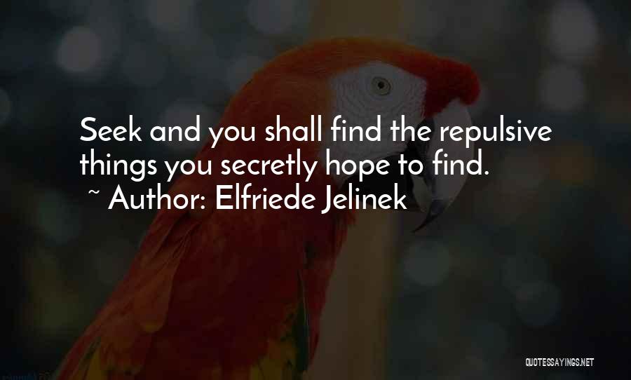 Kenion Barner Quotes By Elfriede Jelinek