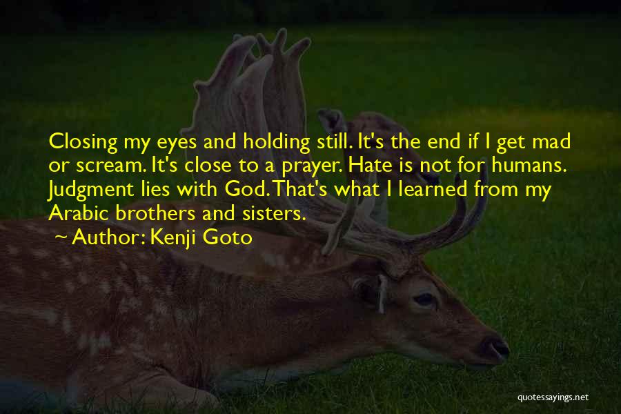 Kenji Goto Quotes 1336260