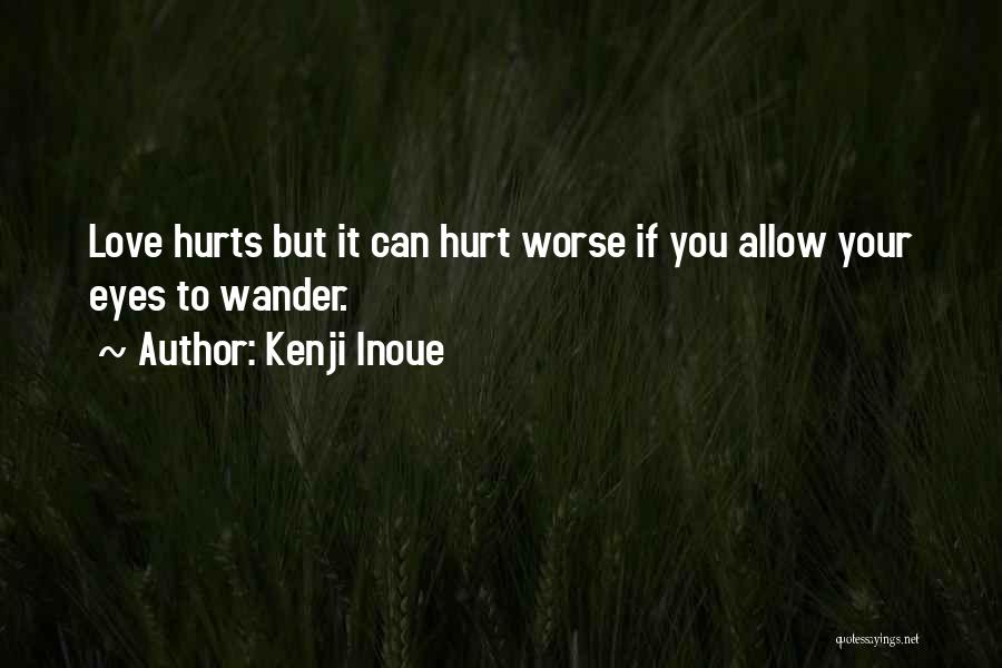 Kenji Quotes By Kenji Inoue