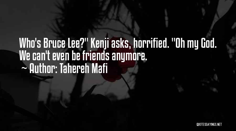 Kenji Quotes By Tahereh Mafi