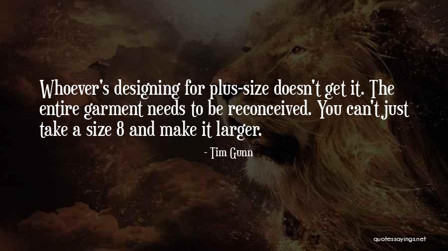 Kenlake Quotes By Tim Gunn Kenlake Quotes By Tim Gunn
