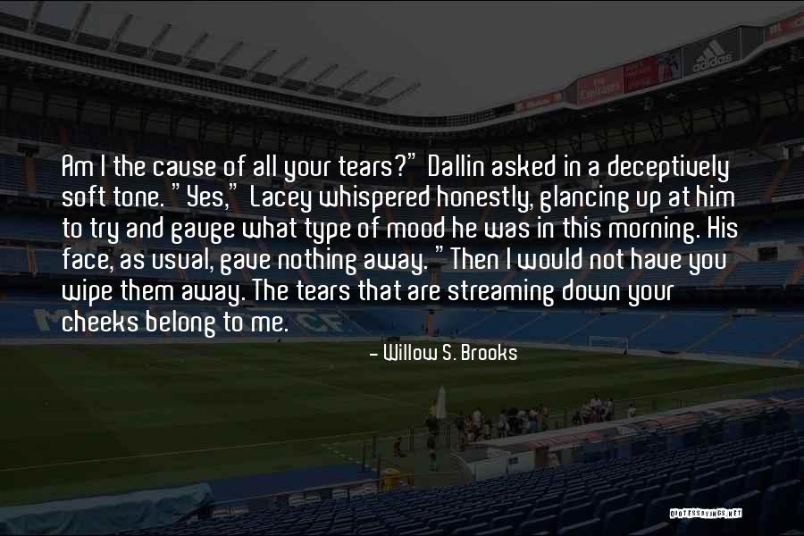 Kenlake Quotes By Willow S. Brooks Kenlake Quotes By Willow S. Brooks