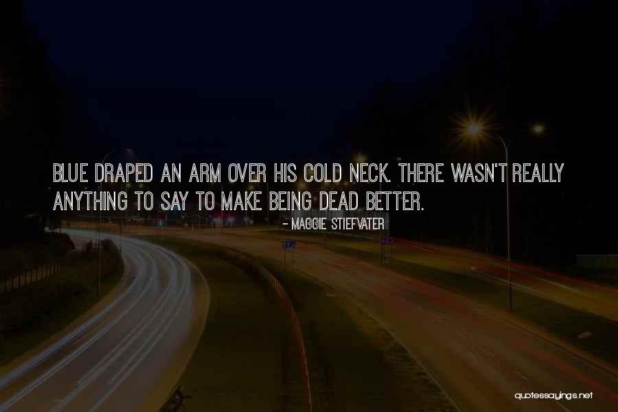 Kenlynn Singleton Quotes By Maggie Stiefvater Kenlynn Singleton Quotes By Maggie Stiefvater
