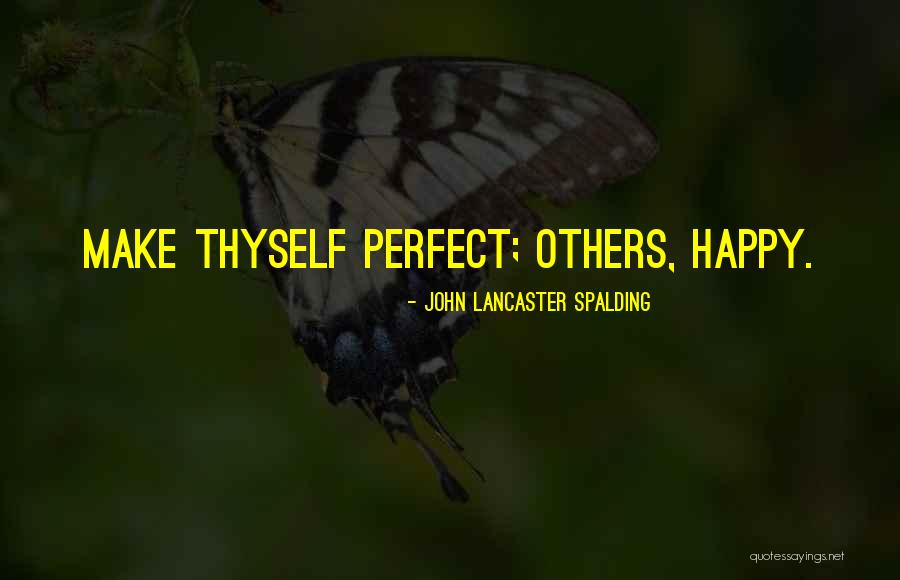 Kenmerken Depressie Quotes By John Lancaster Spalding Kenmerken Depressie Quotes By John Lancaster Spalding