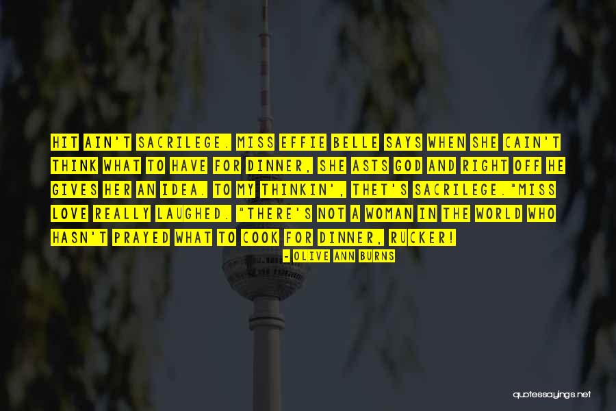 Kenneallys Quotes By Olive Ann Burns Kenneallys Quotes By Olive Ann Burns