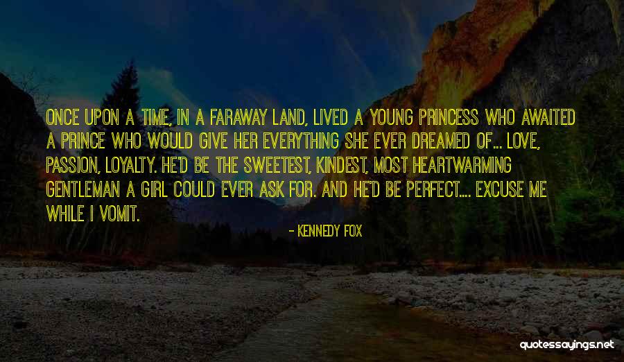 Kennedy Fox Quotes 998077