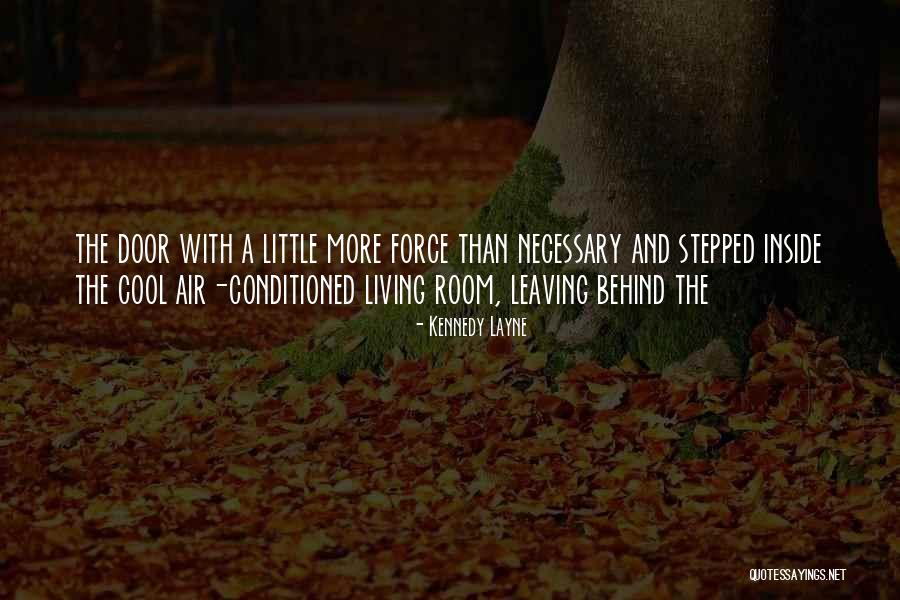Kennedy Layne Quotes 742178 Kennedy Layne Quotes 742178