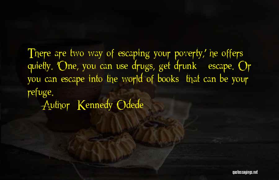 Kennedy Odede Quotes 1926846