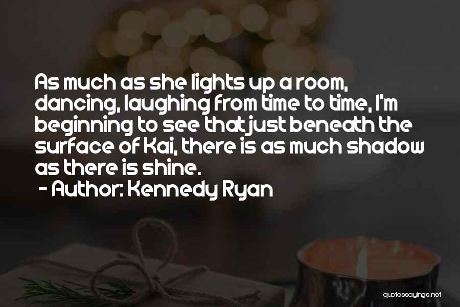 Kennedy Ryan Quotes 1119368