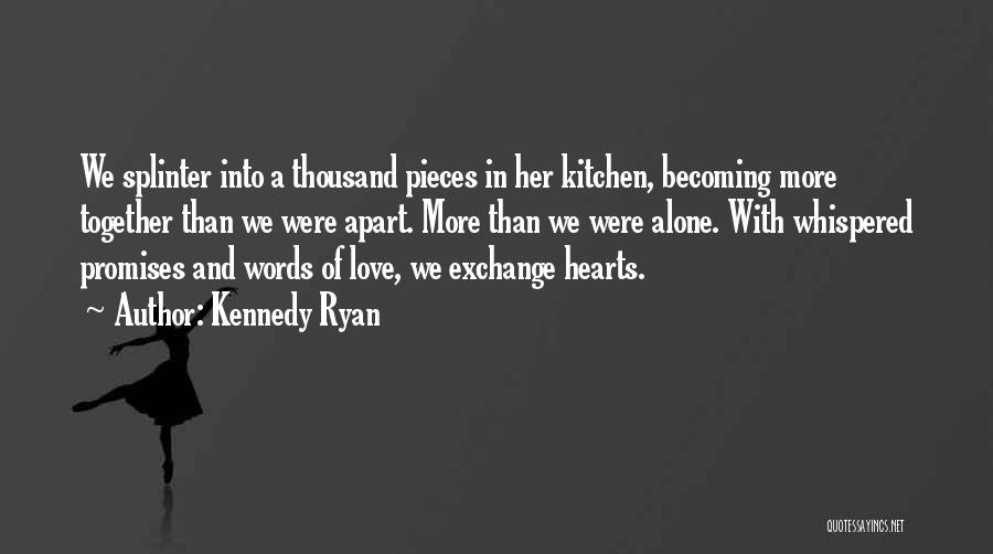 Kennedy Ryan Quotes 170492