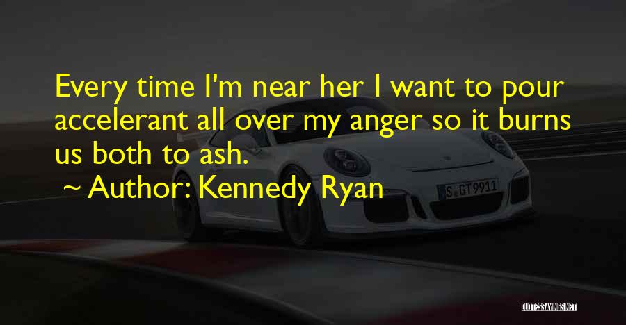 Kennedy Ryan Quotes 2077453