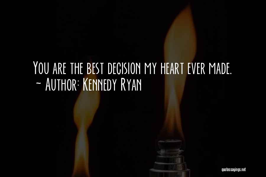 Kennedy Ryan Quotes 647104