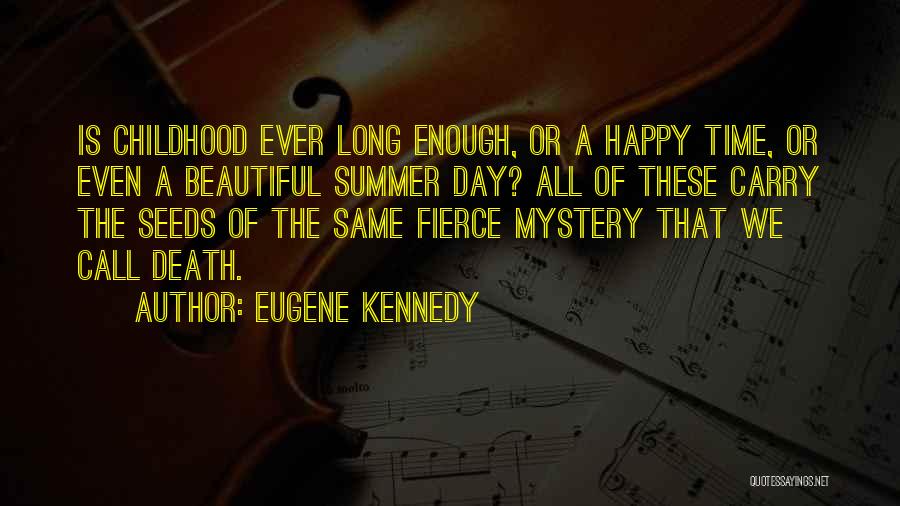 Kennedy's Death Quotes By Eugene Kennedy