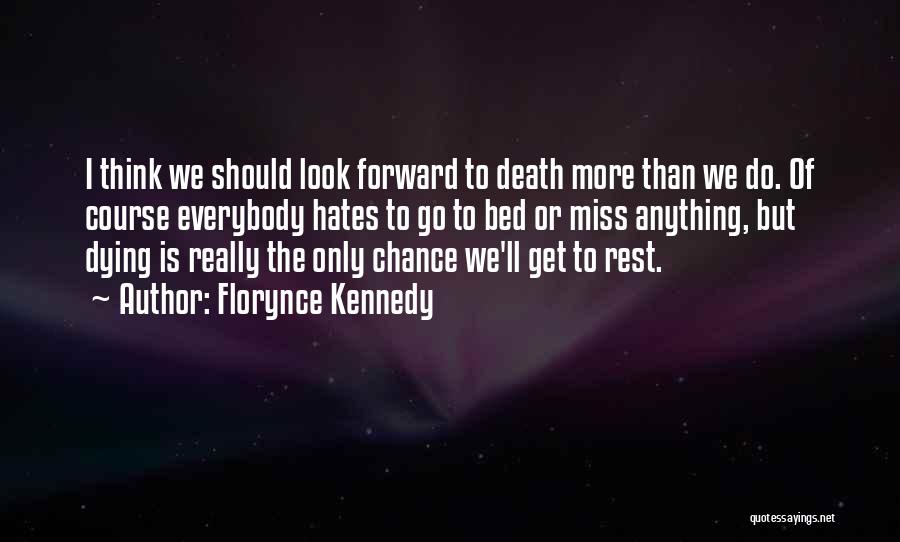Kennedy's Death Quotes By Florynce Kennedy