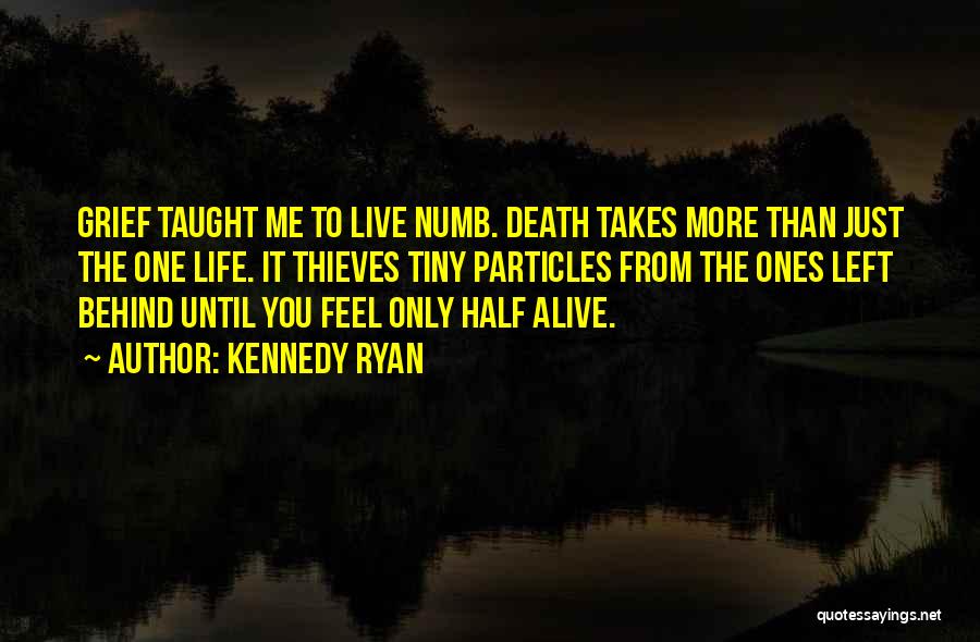 Kennedy's Death Quotes By Kennedy Ryan