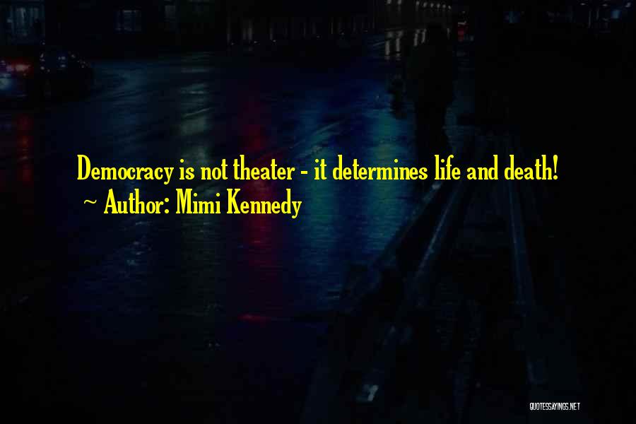 Kennedy's Death Quotes By Mimi Kennedy