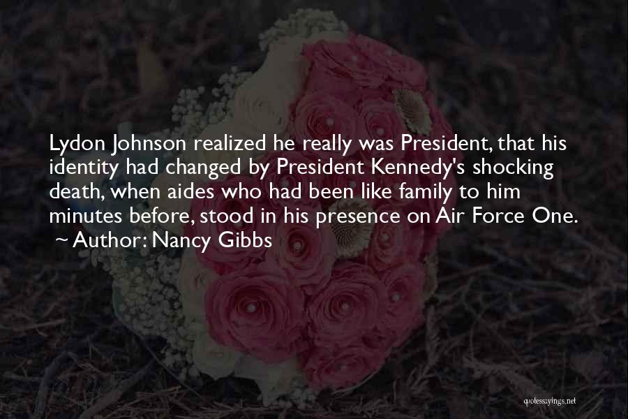 Kennedy's Death Quotes By Nancy Gibbs
