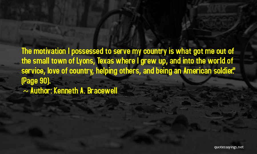 Kenneth A. Bracewell Quotes 301424