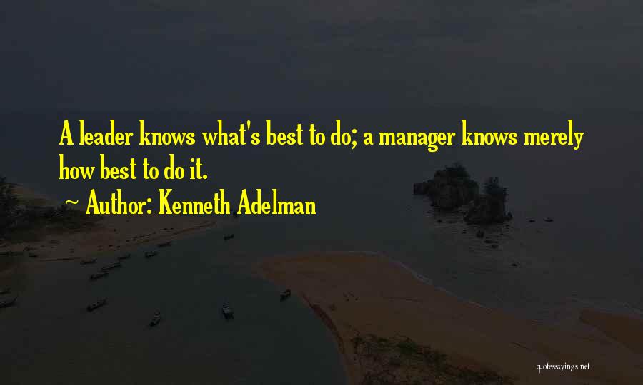 Kenneth Adelman Quotes 1511093