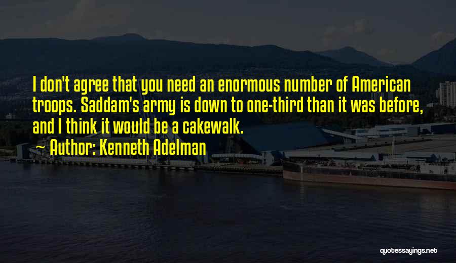 Kenneth Adelman Quotes 1641955