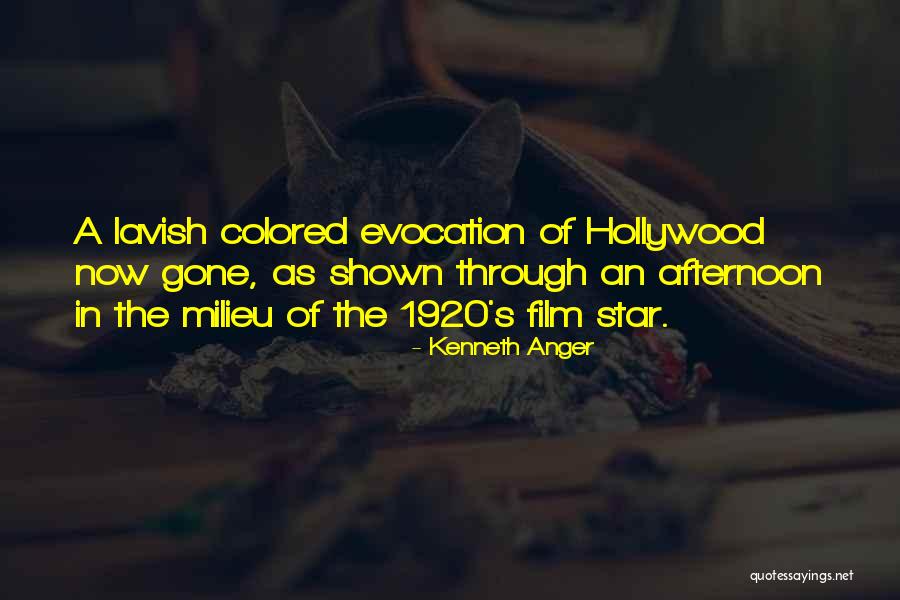 Kenneth Anger Quotes 126937 Kenneth Anger Quotes 126937