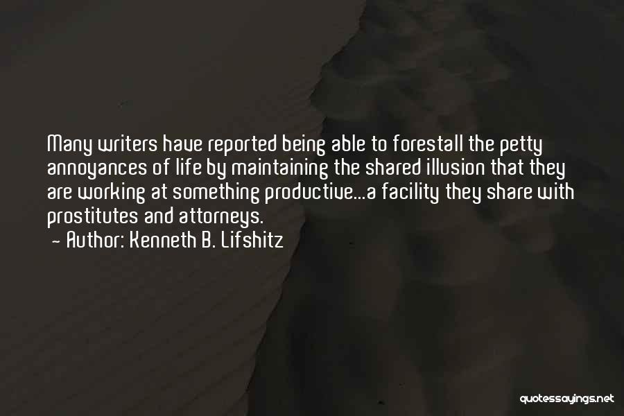 Kenneth B. Lifshitz Quotes 740856 Kenneth B. Lifshitz Quotes 740856