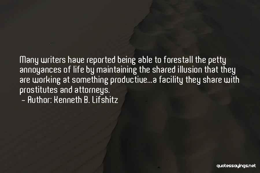 Kenneth B. Lifshitz Quotes 740856