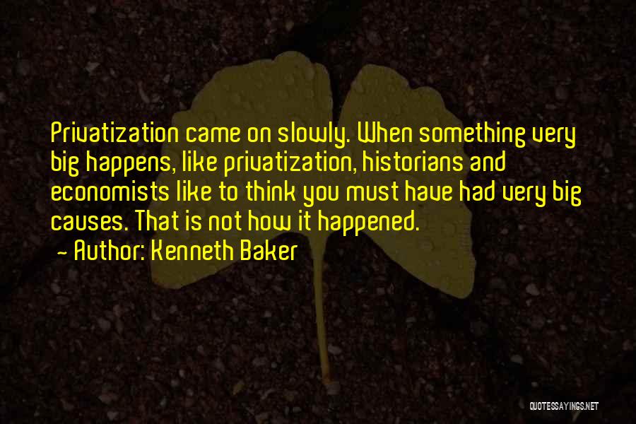 Kenneth Baker Quotes 423413