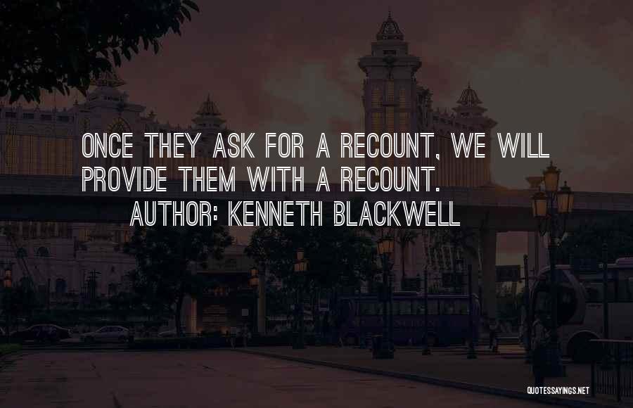 Kenneth Blackwell Quotes 1190727