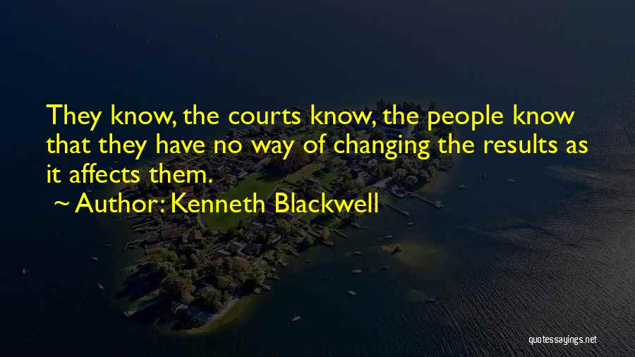 Kenneth Blackwell Quotes 1248434