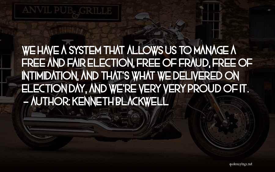 Kenneth Blackwell Quotes 1417591