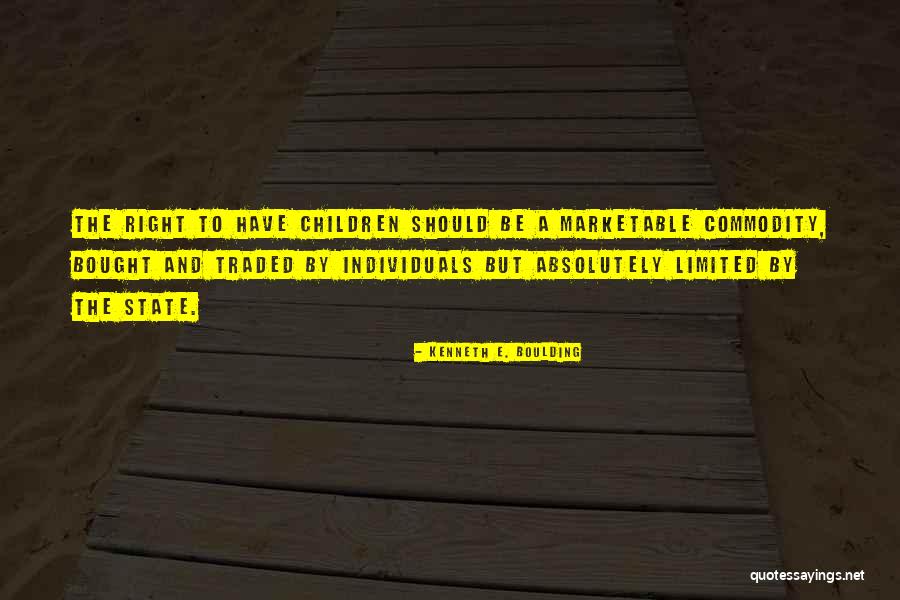 Kenneth Boulding Quotes By Kenneth E. Boulding Kenneth Boulding Quotes By Kenneth E. Boulding