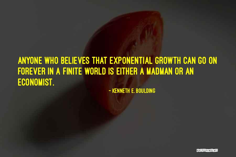 Kenneth Boulding Quotes By Kenneth E. Boulding Kenneth Boulding Quotes By Kenneth E. Boulding