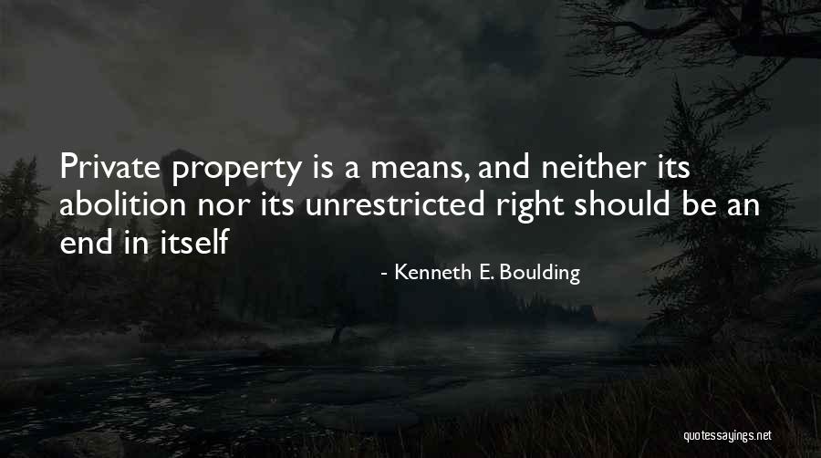 Kenneth Boulding Quotes By Kenneth E. Boulding Kenneth Boulding Quotes By Kenneth E. Boulding
